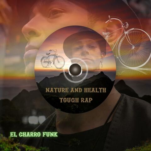 Nature and Health Tough Rap album art