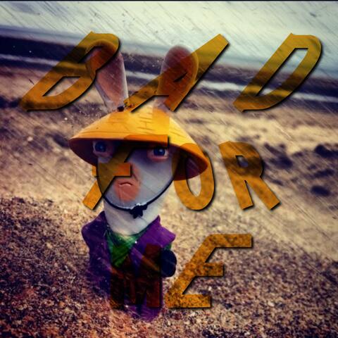 bad for me album art