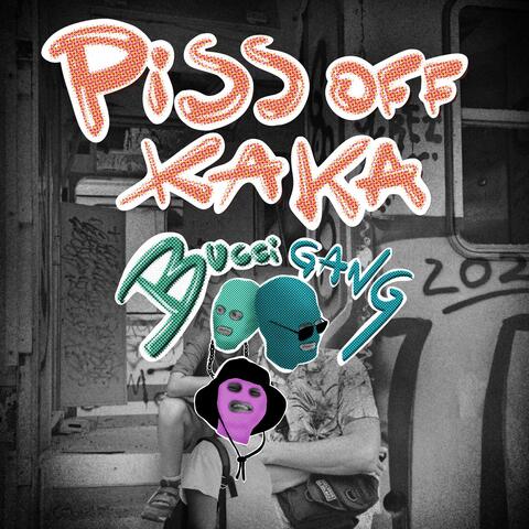 Piss Off Kaka album art