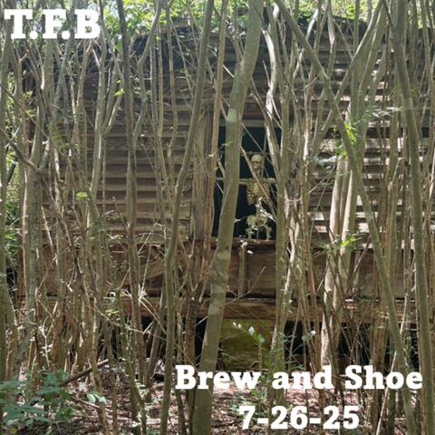 Brew and Shoe 7-26-25 album art