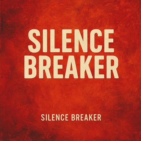 Silence Breaker album art