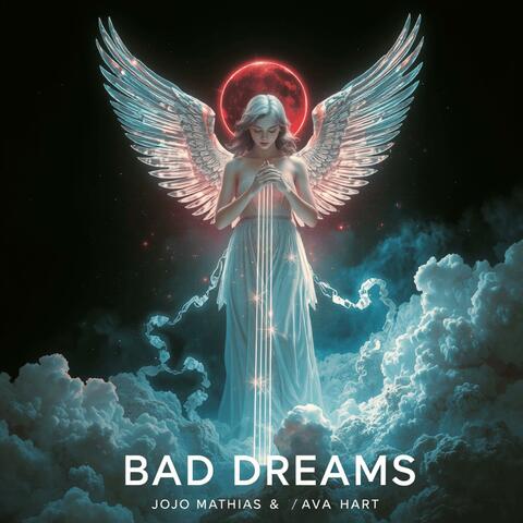 BAD DREAMS (YOU GOT ME) album art