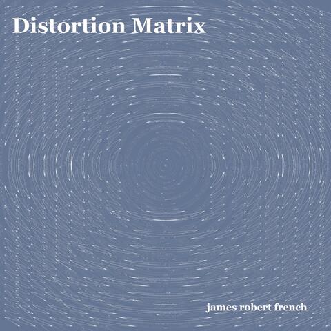 Distortion Matrix album art