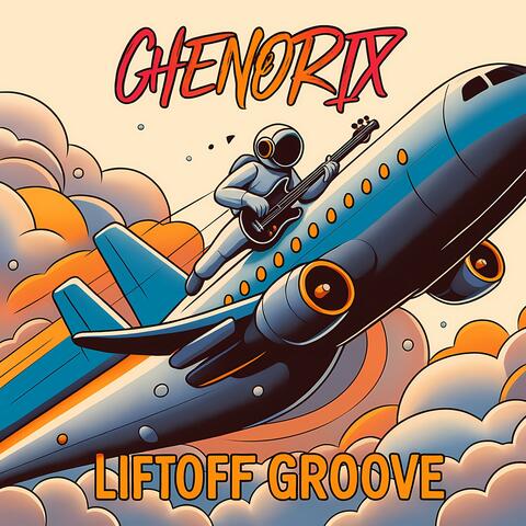 LIFTOFF GROOVE album art