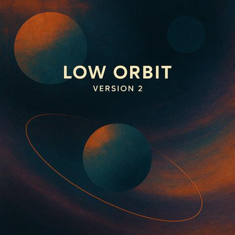 Low Orbit (version 2) album art