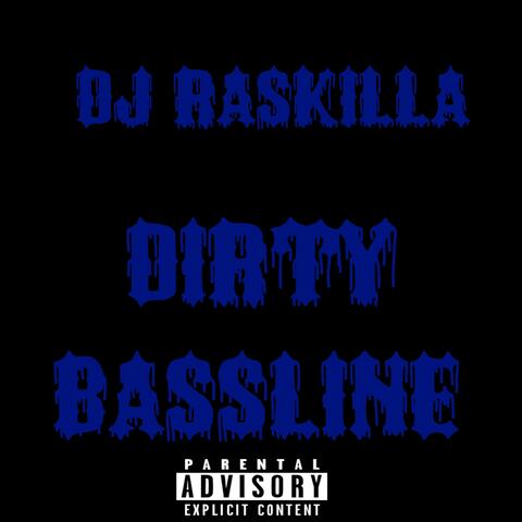 Dirty Bassline album art