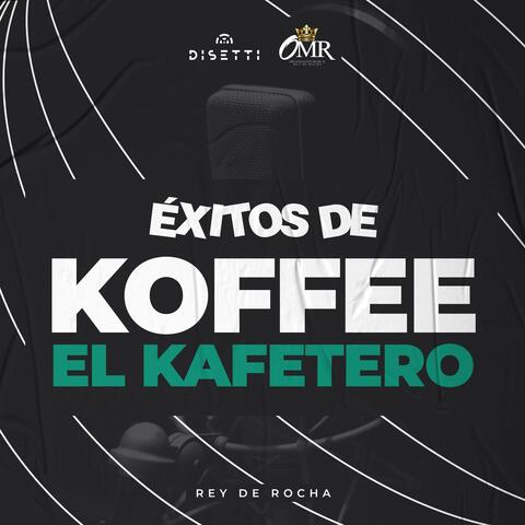 Éxitos De Koffee El Kafetero album art