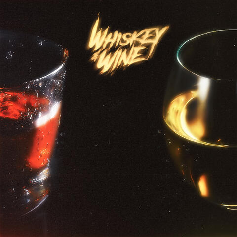 Whiskey & Wine album art