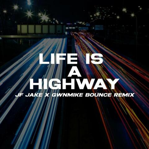 Life Is A Highway album art