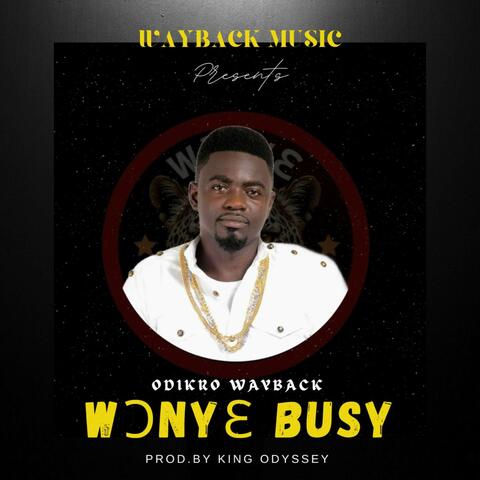 Wonye Busy album art
