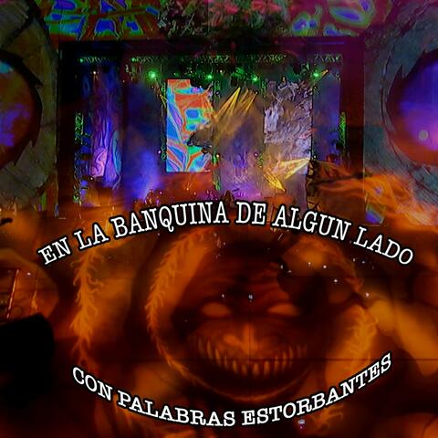 En la Banquina de Algún Lado con Palabras Estorbantes album art