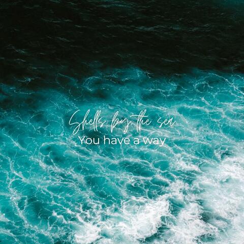 You Have A Way album art