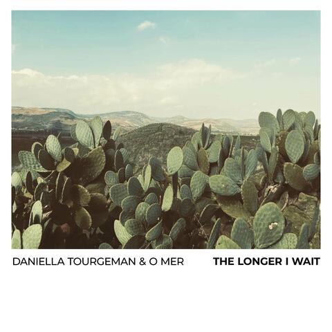 The Longer I Wait album art