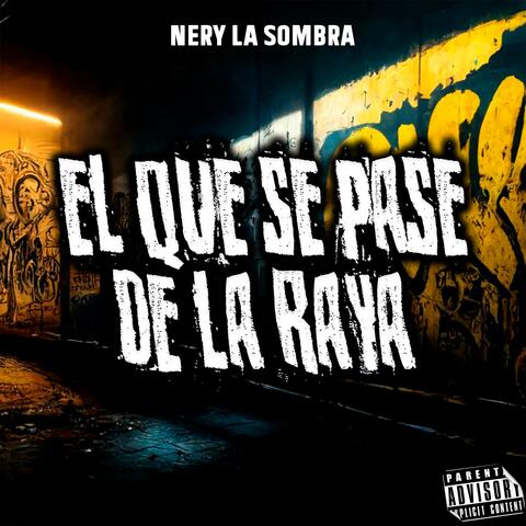 El Que Se Pase de La Raya album art