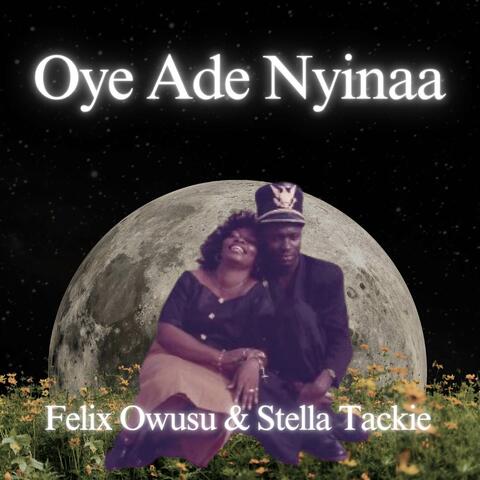 Oye Ade Nyinaa album art