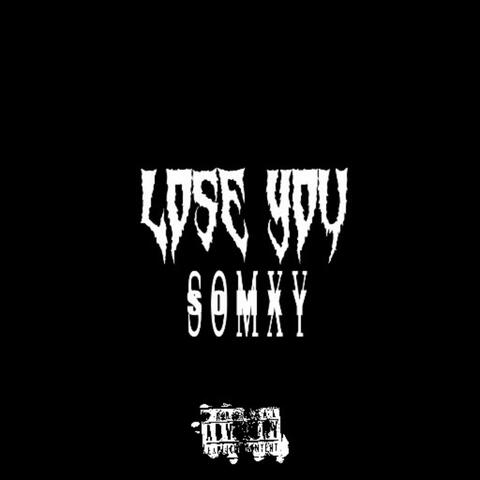 Lose you album art