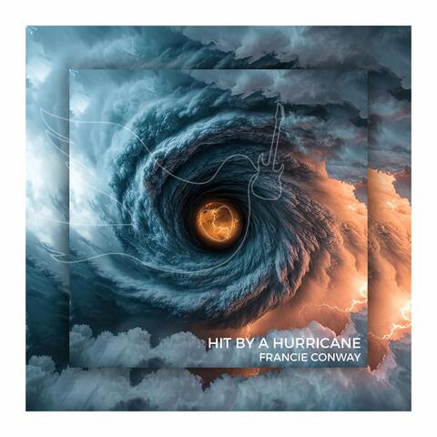 Hit By a Hurricane album art