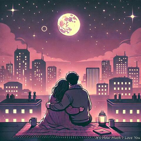It’s How Much I Love You album art