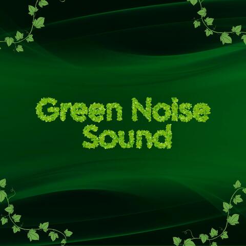 Gentle Green Noise for Relaxing album art