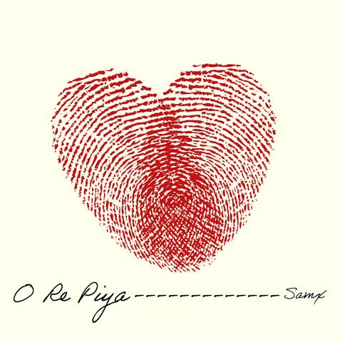 O Re Piya album art
