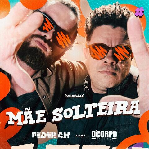 Mãe Solteira album art