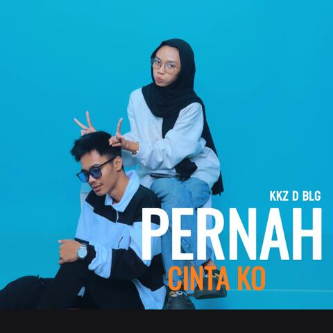 Pernah Cinta Ko album art