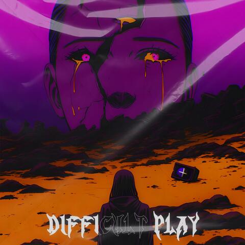 DIFFICULT PLAY album art