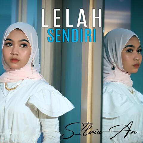 Lelah Sendiri album art