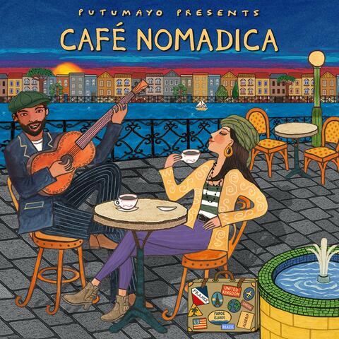 Café Nomadica by Putumayo album art