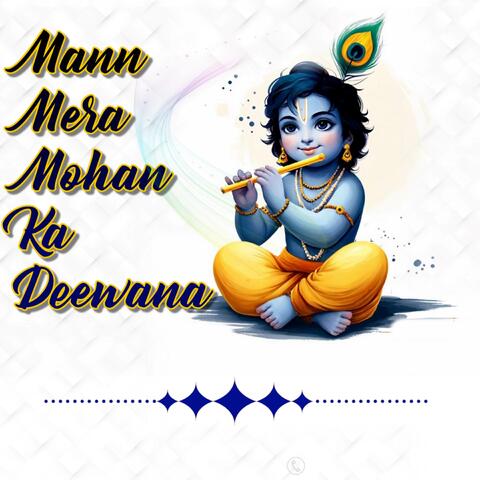 Mann Mera Mohan Ka Deewana album art