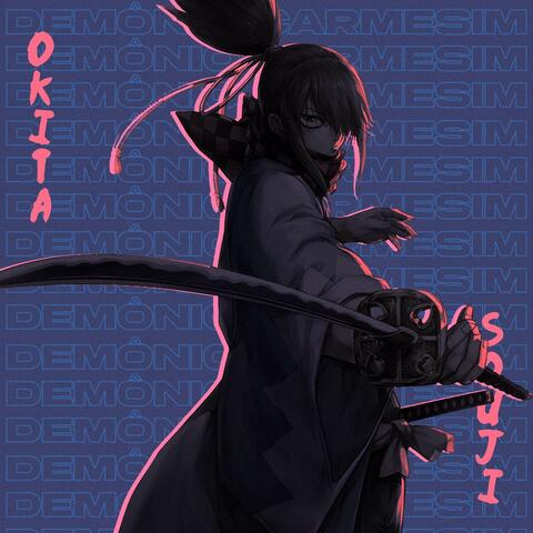 DEMÔNIO CARMESIM | Okita Souji album art