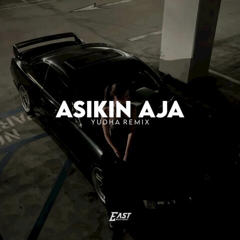 ASIKIN AJA album art