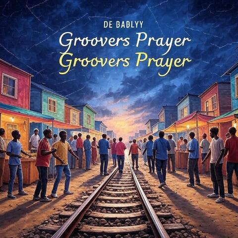 Groovers Prayer album art