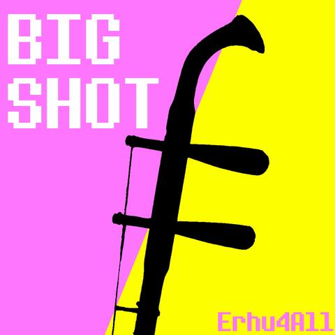 BIG SHOT album art