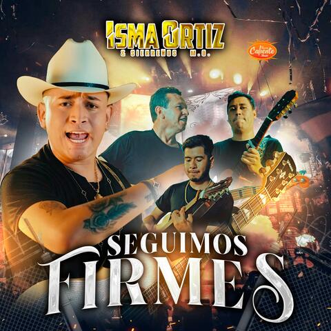 Seguimos Firmes album art