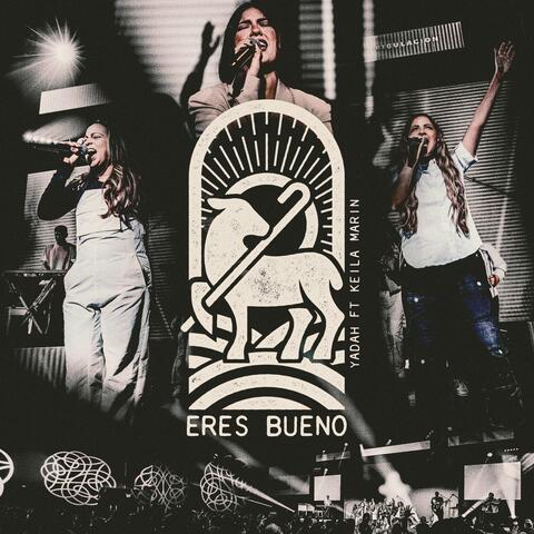 Eres Bueno album art