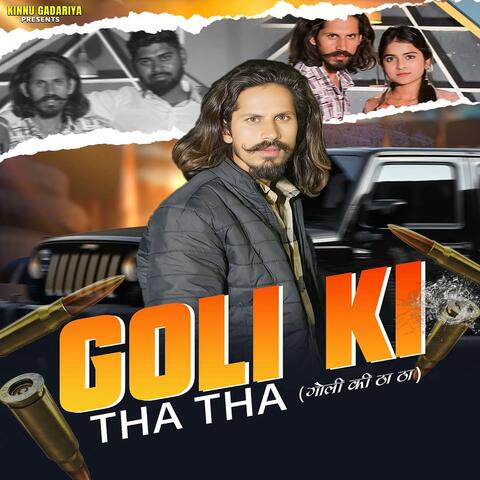 Goli Ki Tha Tha album art