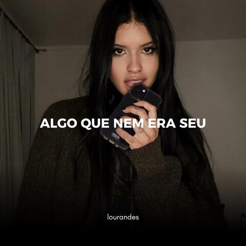 Algo Que Nem Era Seu album art