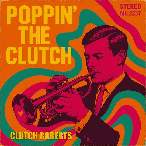 Poppin the Clutch album art