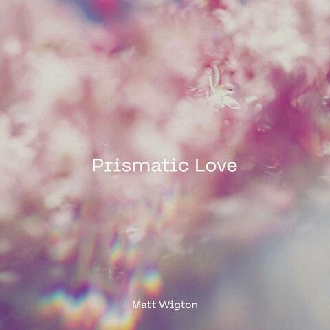 Prismatic Love album art