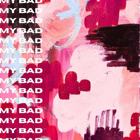 My Bad album art