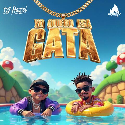 Yo Quiero Esa Gata album art
