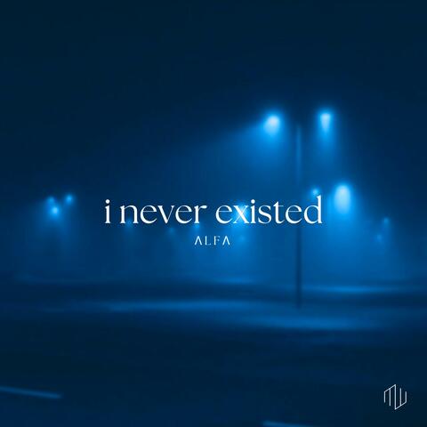 i never existed album art