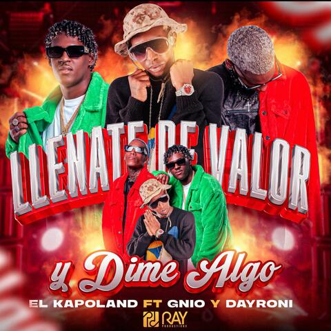 Llenate De Valor Y Dime Algo album art