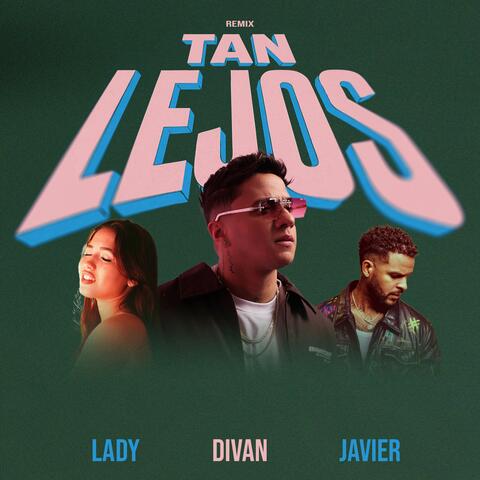 Tan Lejos album art