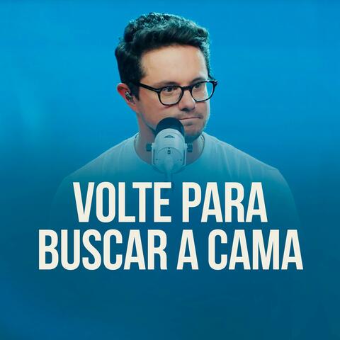Volte para Buscar a Cama album art