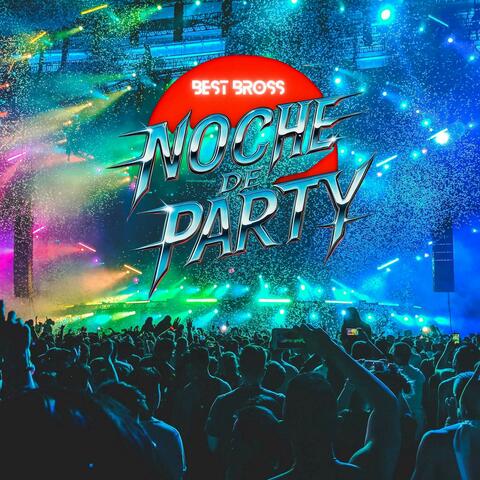 Noche De Party album art