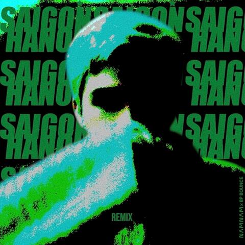 SÀI GÒN HÀ NỘI (BP BOUNCE Remix) album art