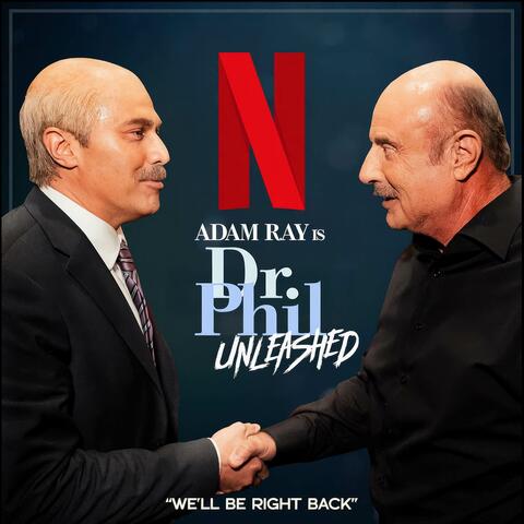 Adam Ray is Dr Phil UNLEASHED album art