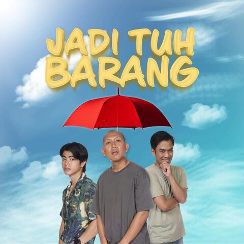 JADI TUH BARANG album art